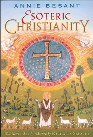 Esoteric Christianity by Annie Besant 9780835608497