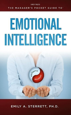 The Manager's Pocket Guide to Emotional Intelligence by Emily A. Sterrett 9780874255997