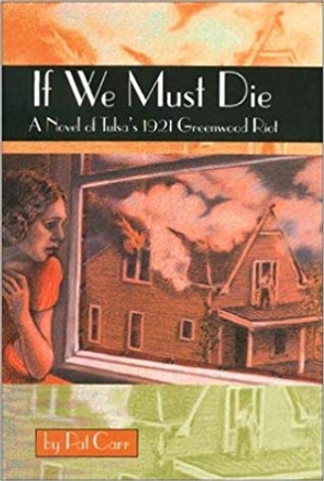 If We Must Die by Pat Carr 9780875652627