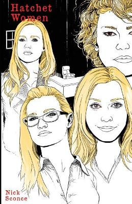 Hatchet Women by Nick Sconce 9780881001648