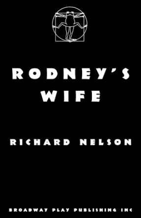 Rodney's Wife by Dr Richard Nelson 9780881452853
