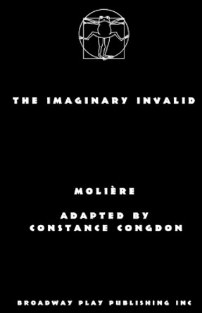 The Imaginary Invalid by Jean-Baptiste Moliere 9780881456097