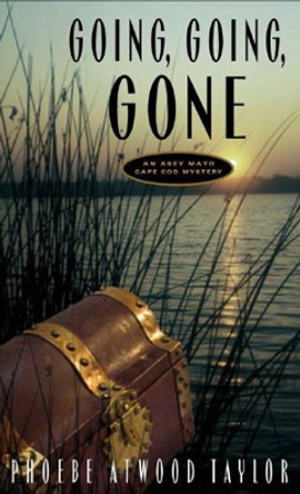 Going, Going, Gone by Phoebe Atwood Taylor 9780881501728