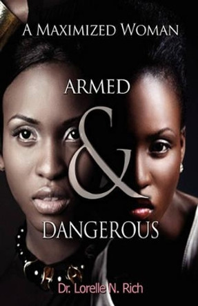 A Maximized Woman: Armed and Dangerous by Vincent Alexander 9780982706114