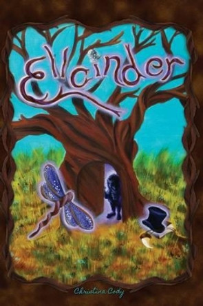 Ellcinder by Christina Cody 9780983528838