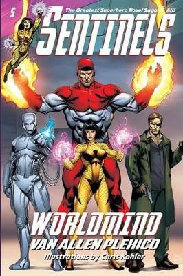 Sentinels: Worldmind by Van Allen Plexico 9780984139224