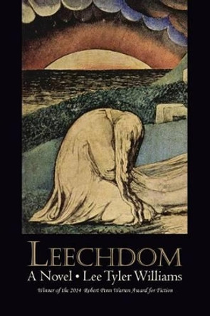 Leechdom by Lee Tyler Williams 9780985770389