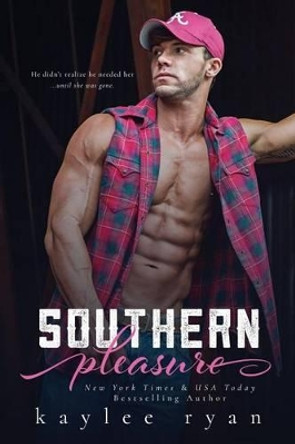 Southern Pleasure by Kaylee Ryan 9780986180071