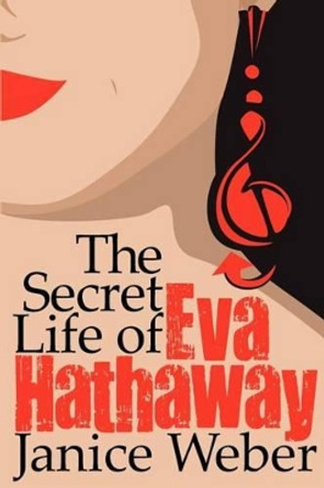 The Secret Life of Eva Hathaway by Marta Hryvniak 9780985828431