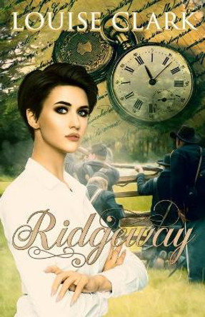 Ridgeway by Louise Clark 9780987993847