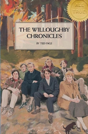 The Willoughby Chronicles by Ted Page 9780988230088