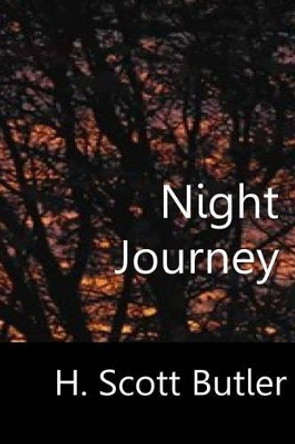 Night Journey by H Scott Butler 9780988463707