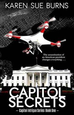 Capitol Secrets by Karen Sue Burns 9780989602778