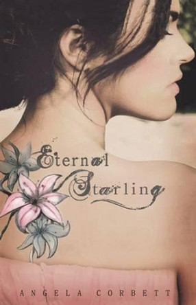 Eternal Starling by Angela Corbett 9780989283649