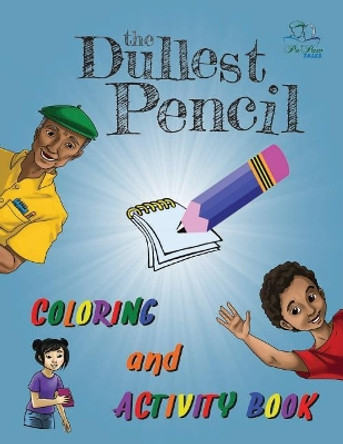 Dullest Pencil Coloring and Activity Book by William T Holt 9780988598157