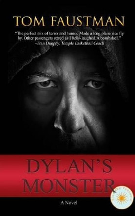 Dylan's Monster by Tom George Faustman 9780988786202