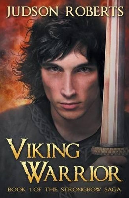 Viking Warrior by Judson Roberts 9780988922471