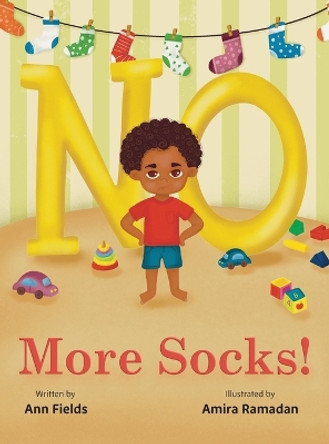 No More Socks! by Ann Fields 9780989368544