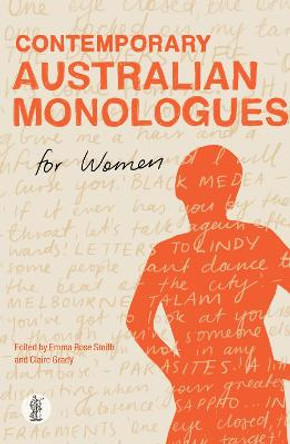 Contemporary Australian Monologues for Women by Claire Grady