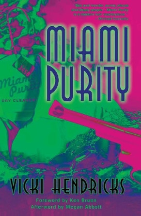 Miami Purity by Vicki Hendricks 9780990536512