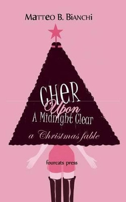 Cher Upon A Midnight Clear by Wendell Ricketts 9780989980029