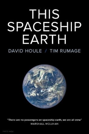 This Spaceship Earth by David Houle 9780990563532