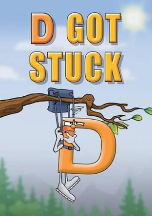 D Got Stuck by Linda Lee Ward 9780990848745