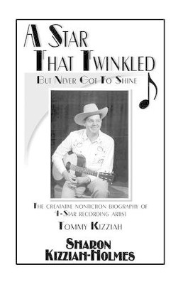 A Star That Twinkled: But Never Got to Shine by Sharon Kizziah-Holmes 9780991180592
