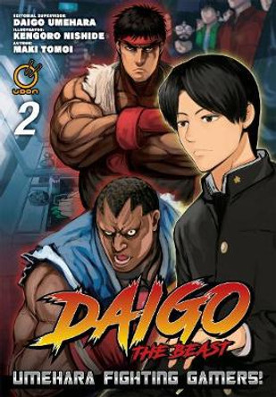 Daigo The Beast: Umehara Fighting Gamers! Volume 2 by Maki Tomoi