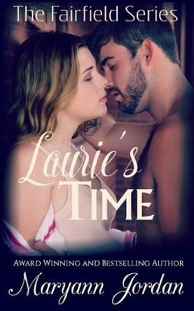 Laurie's Time by Maryann Jordan 9780991652235