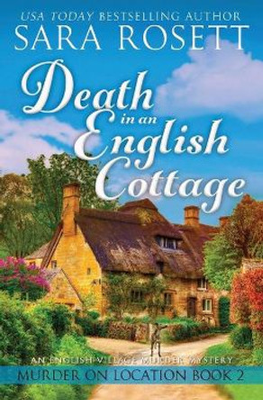 Death in an English Cottage by Sara Rosett 9780998253510