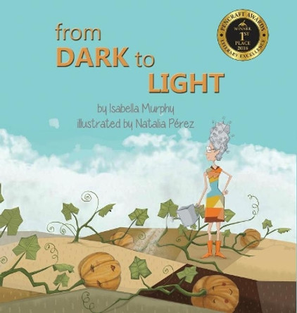 From Dark to Light by Isabella Murphy 9780998516271