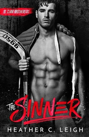 The Sinner by Heather C Leigh 9780998520919