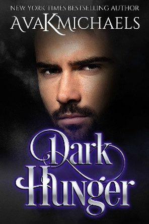 Warrior of Darkness: Dark Hunter: 1 by Ava K Michaels 9780993522352