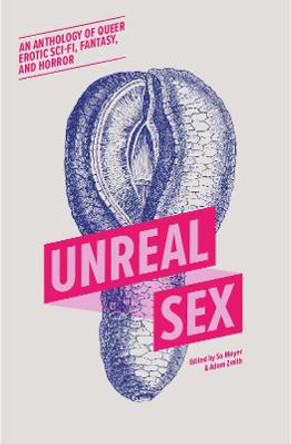 Unreal Sex by So Mayer