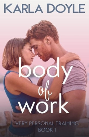 Body of Work by Karla Doyle 9780994098450