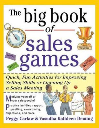 The Big Book of Sales Games by Peggy Carlaw 9780071833356