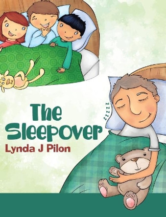 The Sleepover by Lynda J Pilon 9780228858331