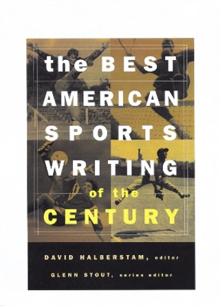 The Best American Sports Writing of the Century by David Halberstam 9780395945148