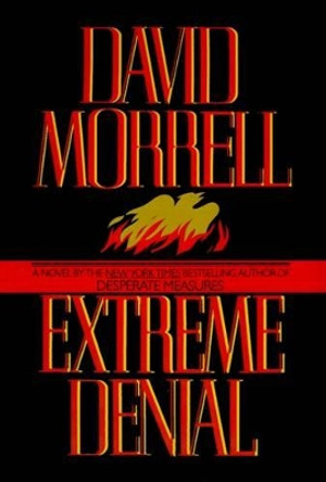 Extreme Denial by David Morrell 9780446519625