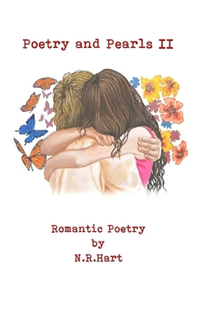 Poetry and Pearls: Romantic Poetry Volume II by N R Hart 9780578428666