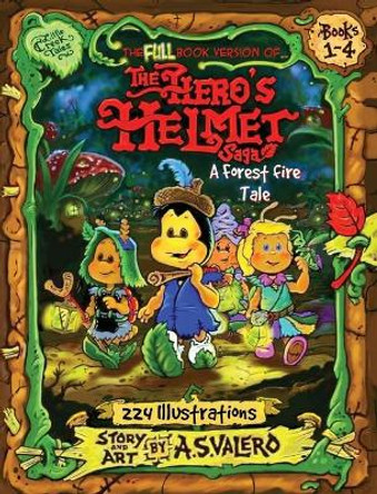 The Hero's Helmet Saga (full Version) by Andrew Stephan Valero 9780578623283