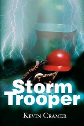 Storm Trooper by Kevin Cramer 9780595199631