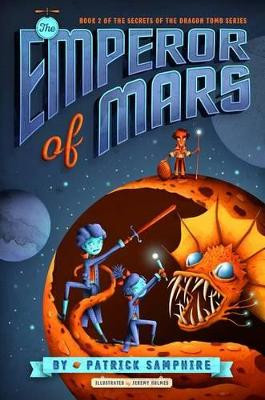 The Emperor of Mars by Patrick Samphire 9780805099089
