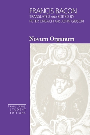 The Novum Organum by Francis Bacon 9780812692457