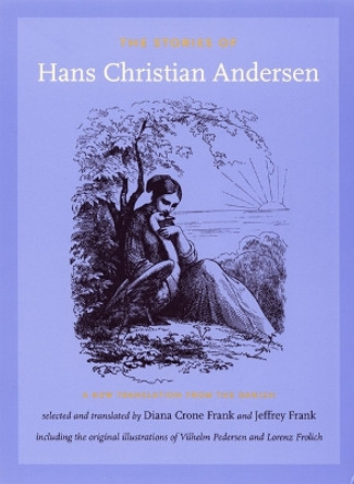 The Stories of Hans Christian Andersen: A New Translation from the Danish by Hans Christian Andersen 9780822336938