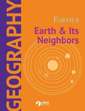 Earth 2: Earth & Its Neighbors by Heron Books 9780897390415