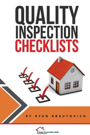 Quality Inspection Checklist by Ryan Brautovich 9780986440427