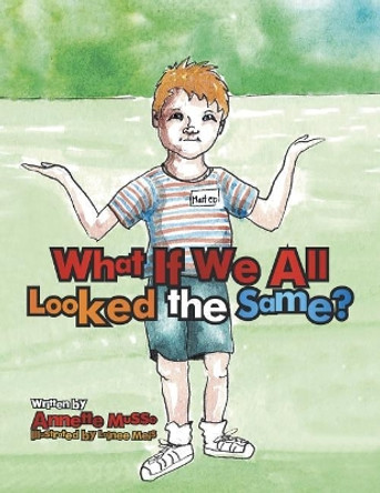 What If We All Looked the Same? by Annette Musso 9780998863634 What If We All Looked the Same? by Annette Musso 9780998863634