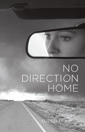 No Direction Home by Elizabeth Burns 9780998901107